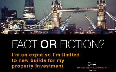 FACT OR FICTION? I’m an expat so I’m limited to new builds for my property investment.